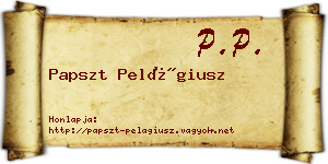 Papszt Pelágiusz névjegykártya